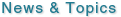 News&Topics